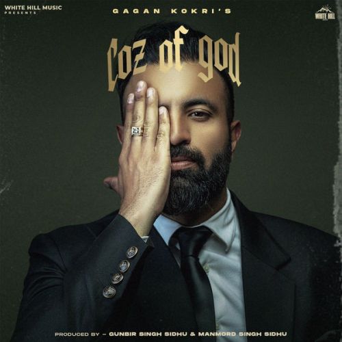 Coz Of God By Gagan Kokri full mp3 album