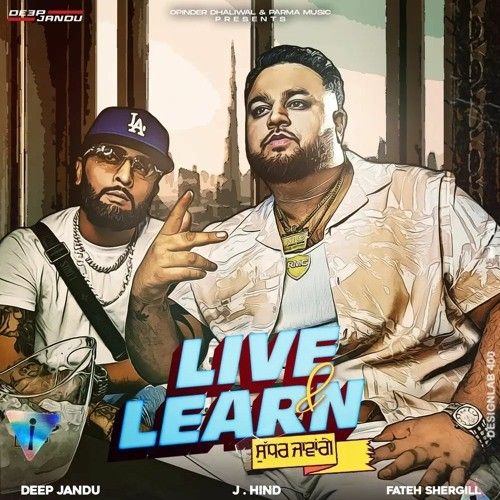 Download Live,Learn Deep Jandu mp3 song, Live,Learn Deep Jandu full album download