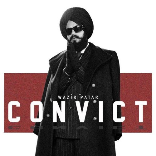 Download Convict Wazir Patar mp3 song, Convict Wazir Patar full album download