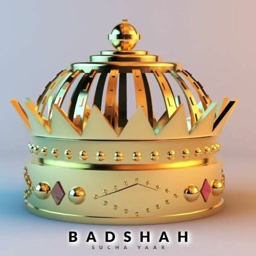 Download Badshah Sucha Yaar mp3 song, Badshah Sucha Yaar full album download