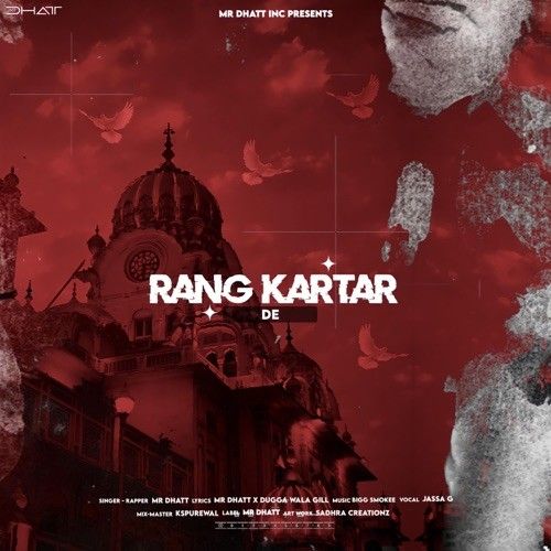 Download Rang Kartar De Mr Dhatt mp3 song, Rang Kartar De Mr Dhatt full album download