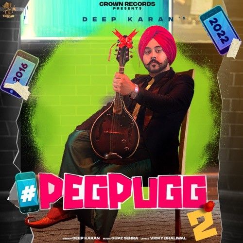 Download Peg Pugg 2 Deep Karan mp3 song, Peg Pugg 2 Deep Karan full album download