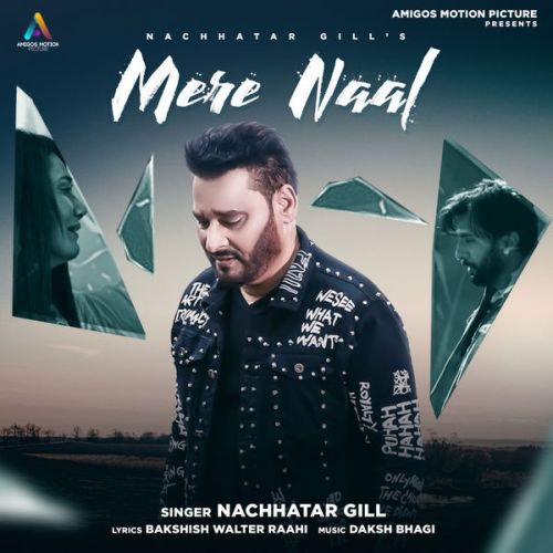 Download Mere Naal Nachattar Gill mp3 song, Mere Naal Nachattar Gill full album download