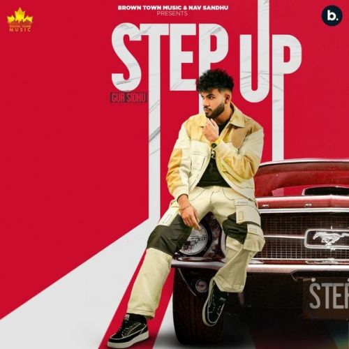 Step Up - EP By Gur Sidhu full mp3 album