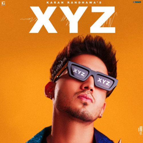 Download XYZ Karan Randhawa mp3 song