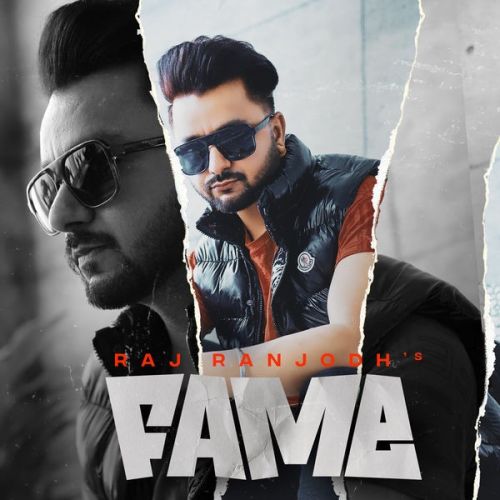 Download Fame Raj Ranjodh mp3 song, Fame Raj Ranjodh full album download