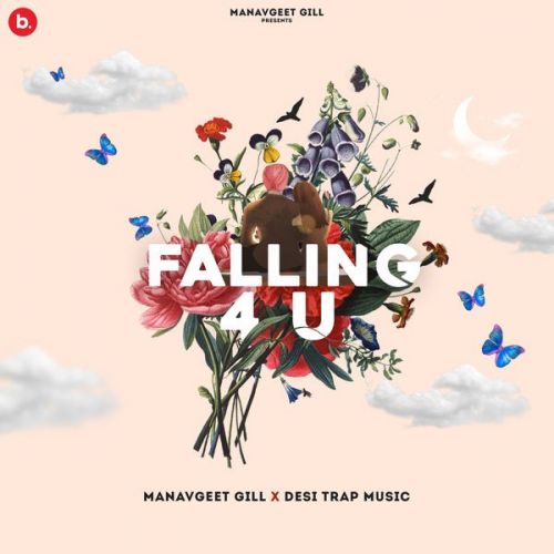 Download Falling 4 U Manavgeet Gill mp3 song, Falling 4 U Manavgeet Gill full album download