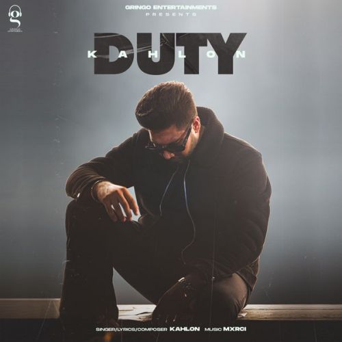 Download Duty Kahlon mp3 song, Duty Kahlon full album download
