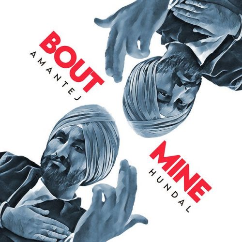 Download Bout Mine Amantej Hundal mp3 song, Bout Mine Amantej Hundal full album download