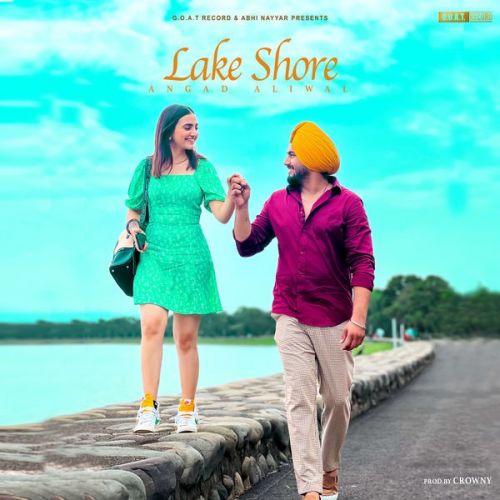 Download Lake Shore Angad Aliwal mp3 song, Lake Shore Angad Aliwal full album download