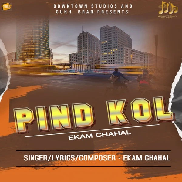 Download Pind Kol Ekam Chahal mp3 song, Pind Kol Ekam Chahal full album download