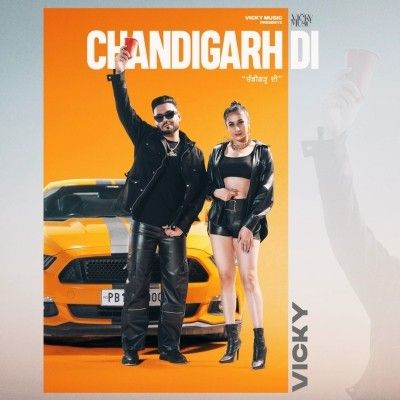 Download Chandigarh Di Vicky mp3 song, Chandigarh Di Vicky full album download