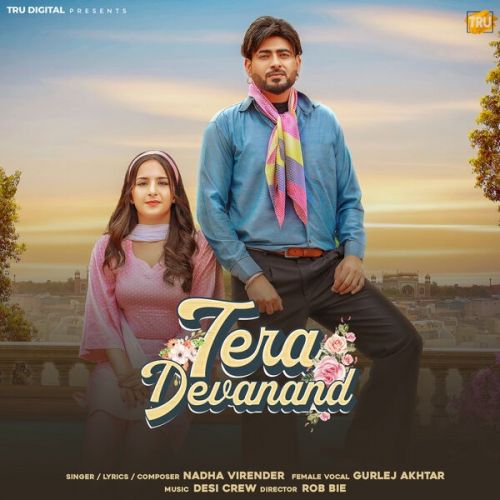 Download Tera Devanand Nadha Virender mp3 song, Tera Devanand Nadha Virender full album download