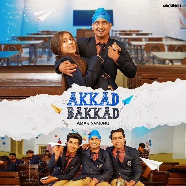 Download Akkad Bakkad Amar Sandhu mp3 song