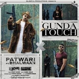 Download Gunda Touch Patwari, Bhallwaan mp3 song, Gunda Touch Patwari, Bhallwaan full album download