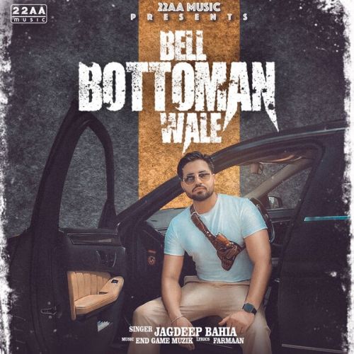 Download Bell Bottoman Wale Jagdeep Bahia mp3 song, Bell Bottoman Wale Jagdeep Bahia full album download
