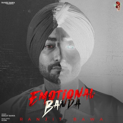 Emotional Banda Lyrics by Ranjit Bawa