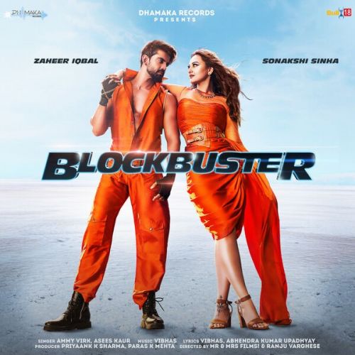 Blockbuster Lyrics by Ammy Virk, Asees Kaur