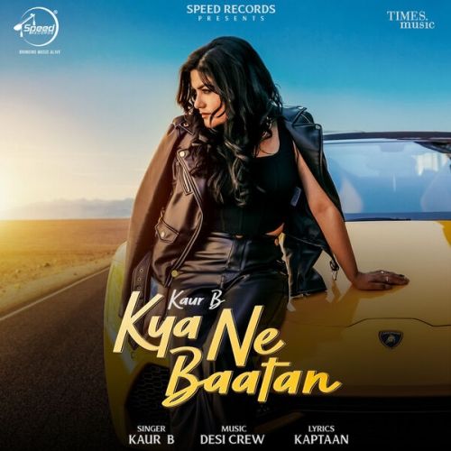 Download Kya Ne Baatan Kaur B mp3 song, Kya Ne Baatan Kaur B full album download
