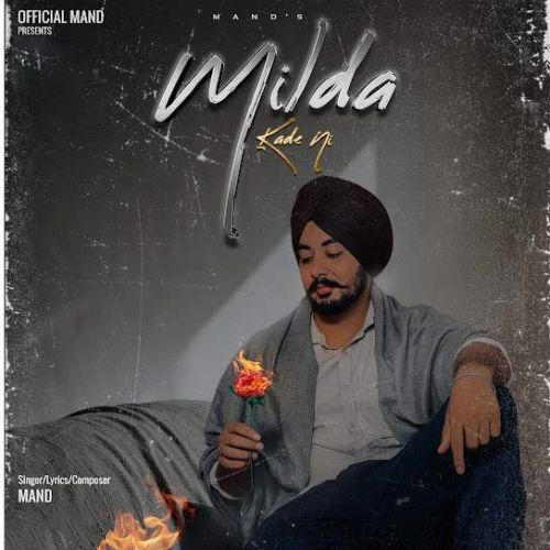 Download Milda Kade Ni Mand mp3 song, Milda Kade Ni Mand full album download