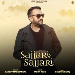 Download Sajjari Sajjari Hardev Mahinangal mp3 song