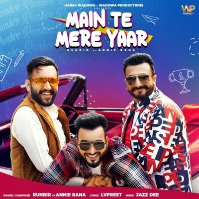 Download Main Te Mere Yaar Runbir mp3 song