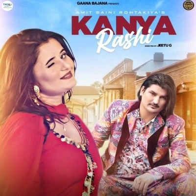 Download Kanya Rashi Amit Saini Rohtakiya mp3 song, Kanya Rashi Amit Saini Rohtakiya full album download