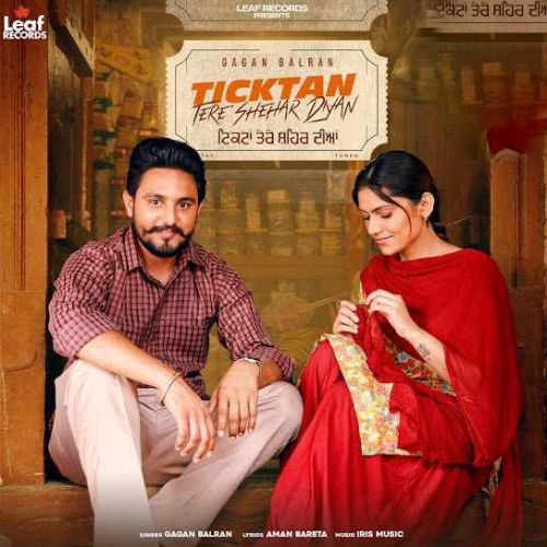 Download Ticktan Tere Shehar Diyan Gagan Balran mp3 song, Ticktan Tere Shehar Diyan Gagan Balran full album download