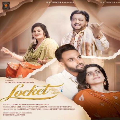 Download Locket Once Agian Lovely Nirman, Parveen Bharta mp3 song, Locket Once Agian Lovely Nirman, Parveen Bharta full album download