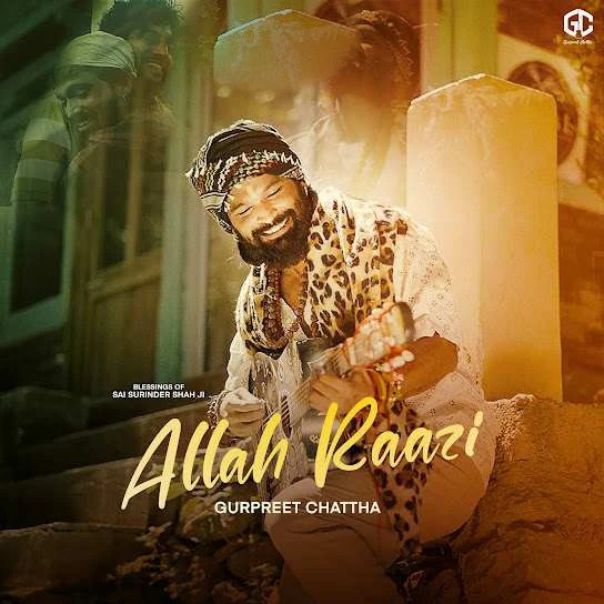 Download Allah Raazi Gurpreet Chattha mp3 song