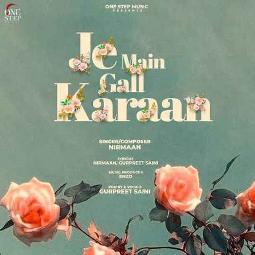 Download Je Main Gall Karaan Nirmaan mp3 song, Je Main Gall Karaan Nirmaan full album download