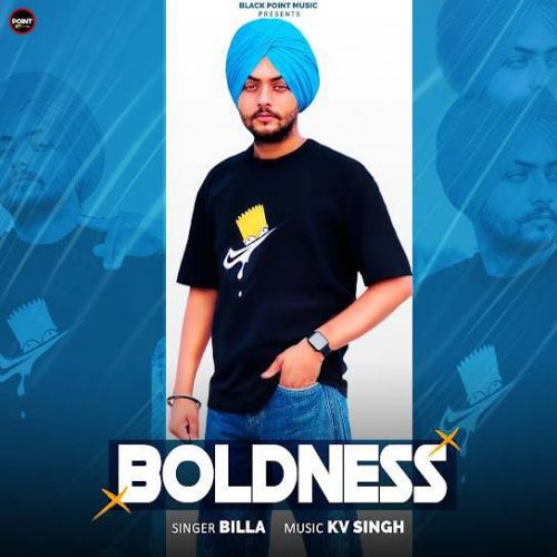 Download Boldness Billa Sahnewal mp3 song, Boldness Billa Sahnewal full album download