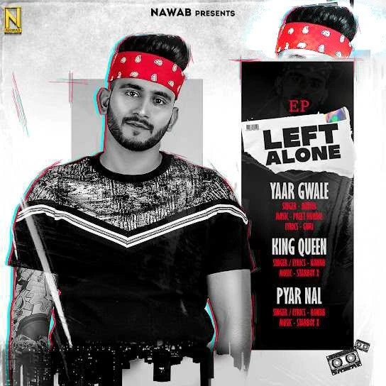 Download Left Alone - EP Nawab mp3 song