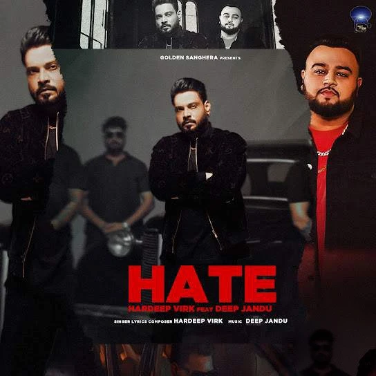 Download Hate Hardeep Virk mp3 song, Hate Hardeep Virk full album download
