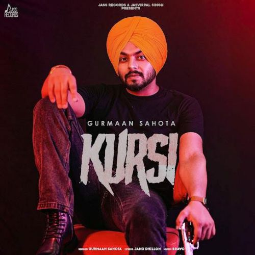 Download Kursi Gurmaan Sahota mp3 song, Kursi Gurmaan Sahota full album download