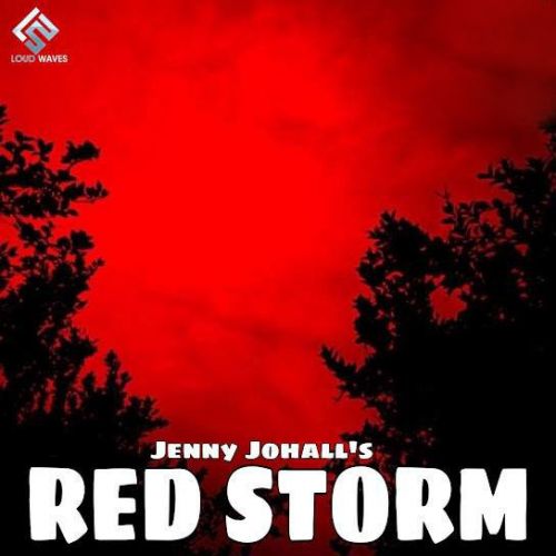 Download Red Storm Jenny Johal mp3 song, Red Storm Jenny Johal full album download