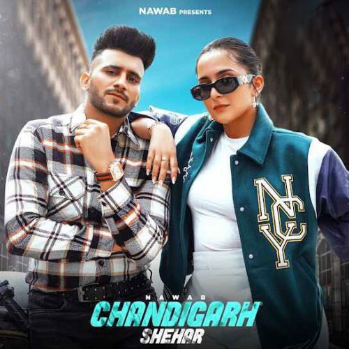 Download Chandigarh Shehar Nawab mp3 song, Chandigarh Shehar Nawab full album download