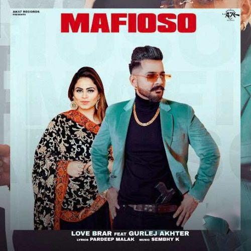 Download Mafioso Love Brar mp3 song, Mafioso Love Brar full album download