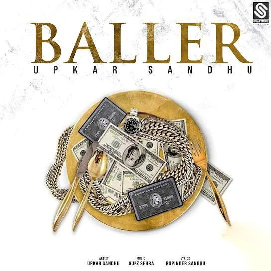 Download Baller Upkar Sandhu mp3 song