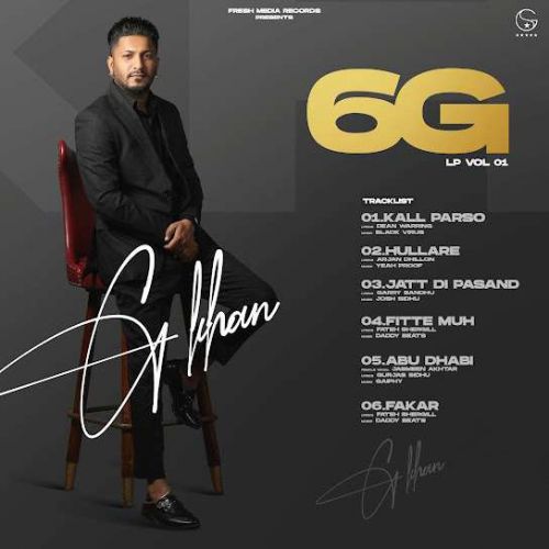 Download Fakar G Khan mp3 song, 6G - EP G Khan full album download