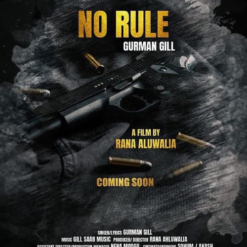 Download No Rule Gurman Gill mp3 song, No Rule Gurman Gill full album download