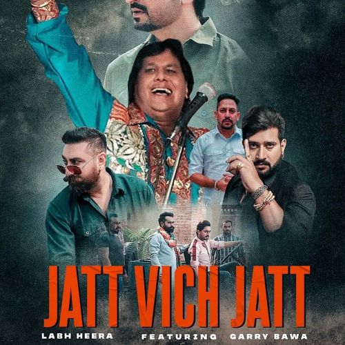 Download Jatt Vich Jatt Labh Heera, Garry Bawa mp3 song, Jatt Vich Jatt Labh Heera, Garry Bawa full album download
