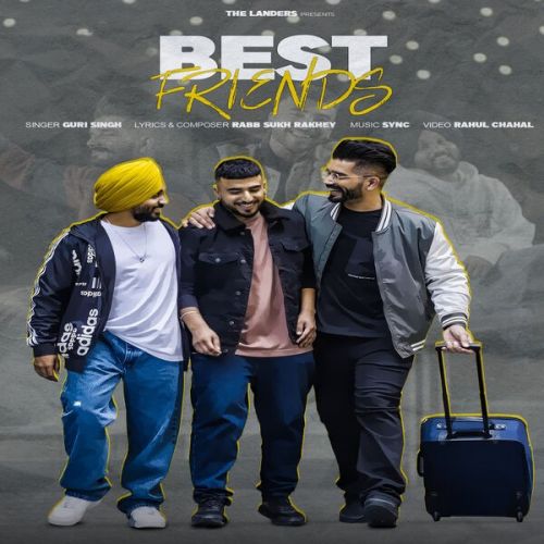 Download Best Friends The Landers, Guri Singh mp3 song, Best Friends The Landers, Guri Singh full album download