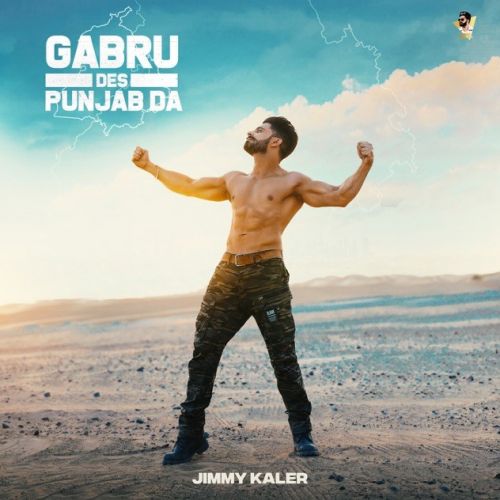 Download Gabru Des Punjab Da Jimmy Kaler mp3 song, Gabru Des Punjab Da Jimmy Kaler full album download