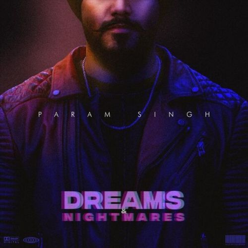 Dreams and Nightmares By Param Singh full mp3 album