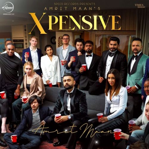 Xpensive By Amrit Maan full mp3 album