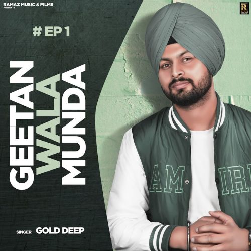 Download Bapu Gold Deep mp3 song, Geetan Wala Munda Gold Deep full album download