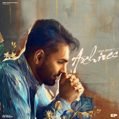 Download Move On Prem Dhillon mp3 song, Archives Prem Dhillon full album download