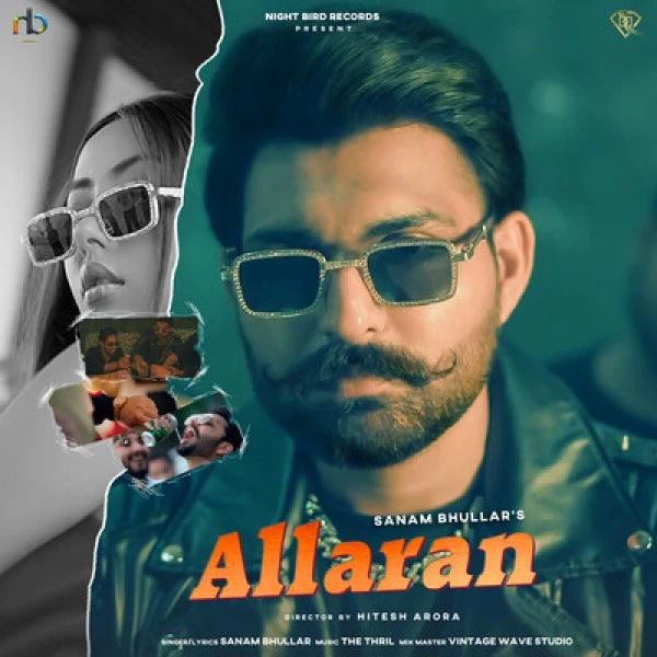 Download Allaran Sanam Bhullar mp3 song