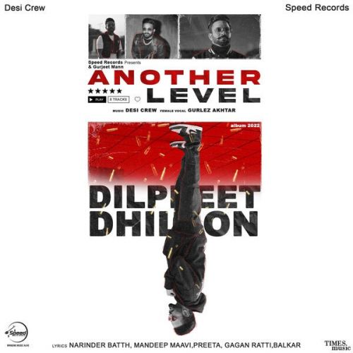 Another Level By Dilpreet Dhillon full mp3 album